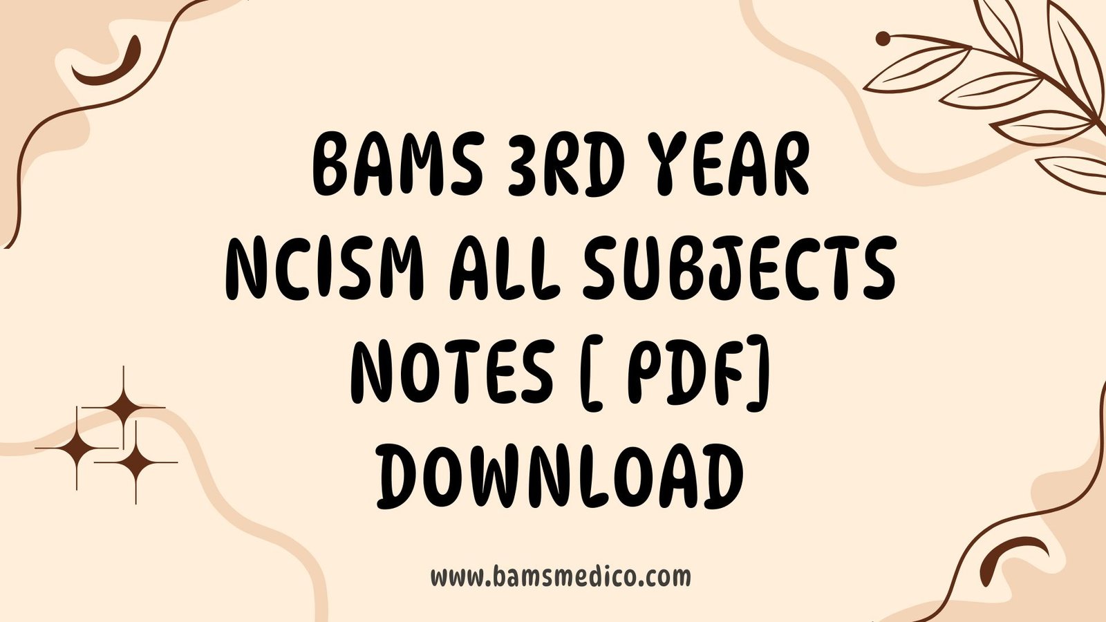 Bams 3rd Year Ncism All Subjects Notes [ PDF] Download